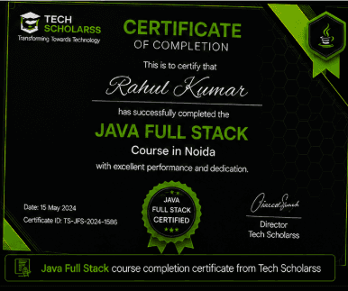 Java Full Stack course completion certificate from Tech Scholarss