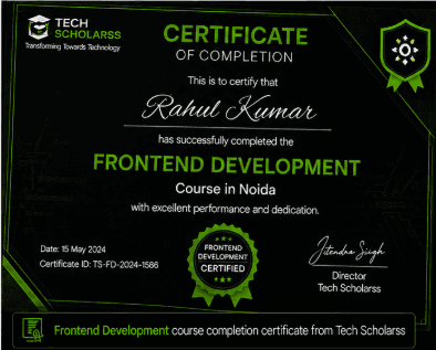 Frontend Development course completion certificate from Tech Scholarss