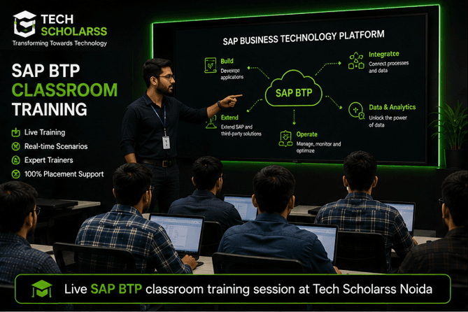 Live SAP BTP classroom training session at Tech Scholarss Noida